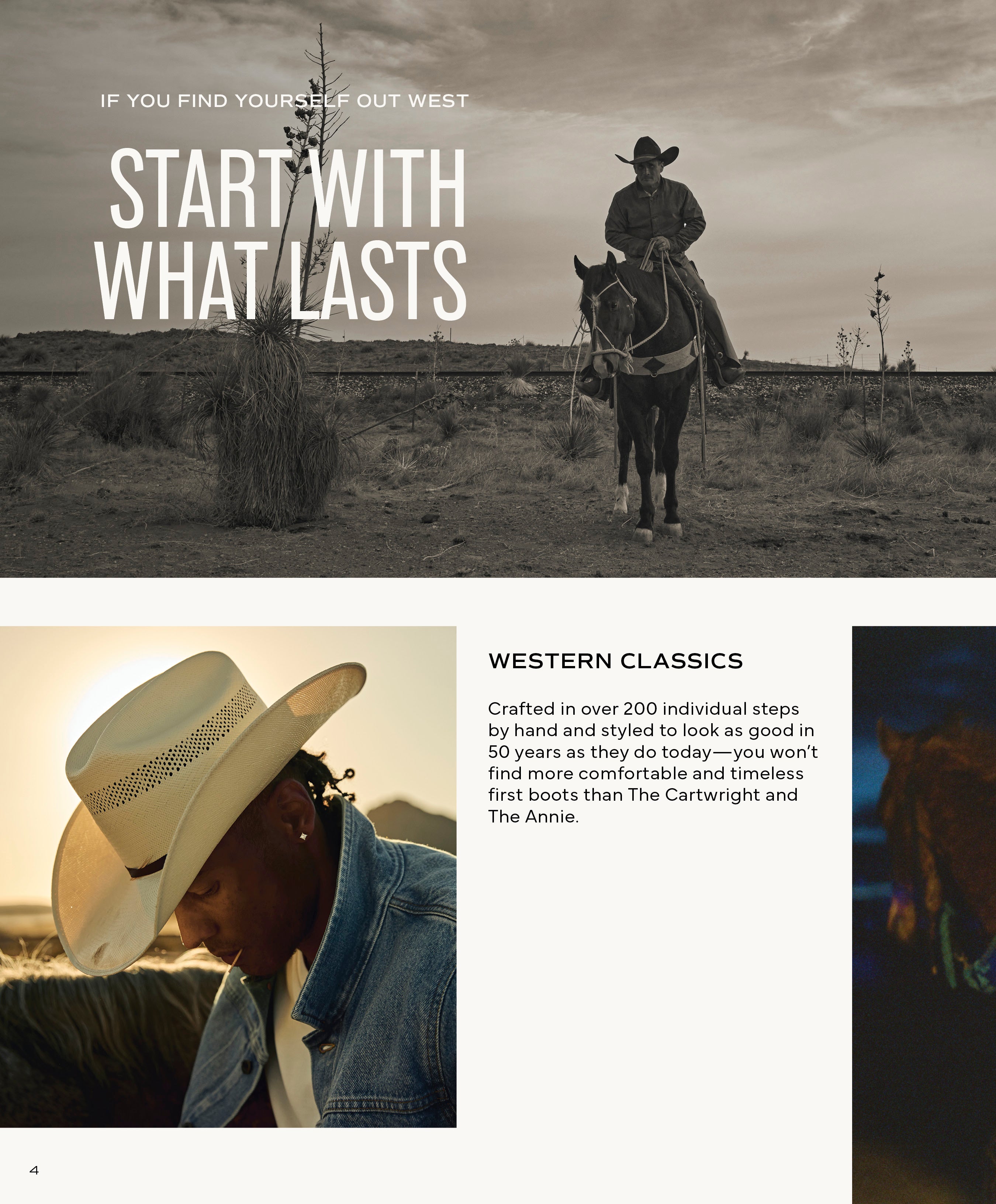 Black and white shot of a cowboy on horseback riding through a dry, desert landscape, with a close-up below of a man in a straw cowboy hat and denim jacket, looking down. Text reads: IF YOU FIND YOURSELF OUT WEST START WITH WHAT LASTS and WESTERN CLASSICS.